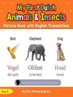 cover image of My First Dutch Animals & Insects Picture Book with English Translations